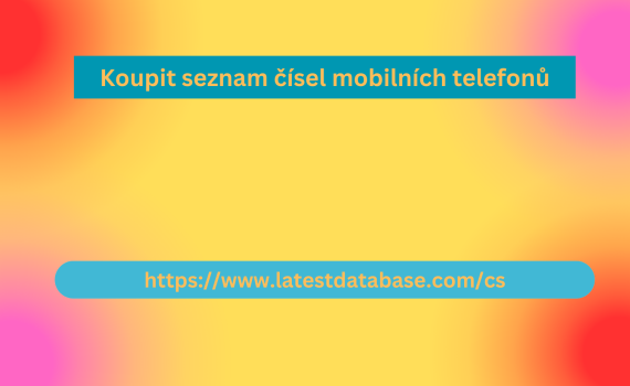 Koupit seznam čísel mobilních telefonů