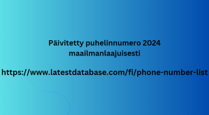 Päivitetty puhelinnumero 2024 maailmanlaajuisesti