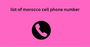 list of morocco cell phone number